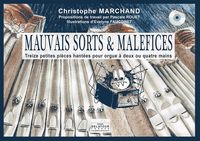 MAUVAIS SORTS ET MALEFICES POUR ORGUE A 2 OU 4 MAINS