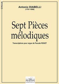 SEPT PIECES MELODIQUES POUR ORGUE