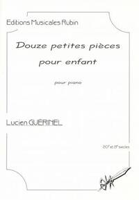 DOUZE PETITES PIECES POUR ENFANT PIANO