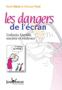 Les dangers de l'écran