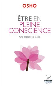 Etre en pleine conscience