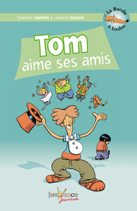 Tom aime ses amis (tome 1)