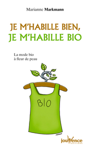 Je m'habille bien, je m'habille bio