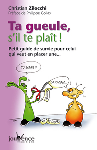 n°24 Ta gueule, s'il-te-plait !