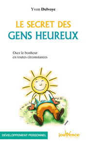 Les secrets des gens heureux