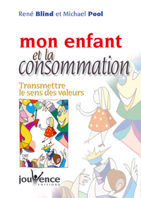 Mon enfant et la consommation
