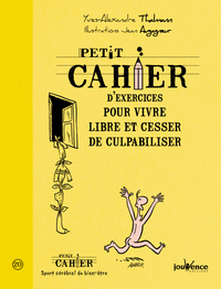Vivre libre et cesser de culpabiliser n°312