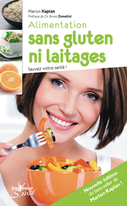 ALIMENTATION SANS GLUTEN NI LAITAGE - SAUVEZ VOTRE SANTE