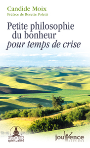 n°225 Petite philosophie du bonheur pour temps de crise