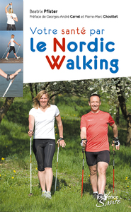 n°6 Votre santé par le nordic walking