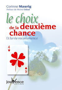 Le choix de la deuxième chance