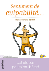 Sentiment de culpabilité...