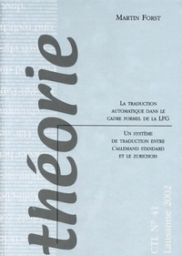 LA TRADUCTION AUTOMATIQUE DANS LE CADRE FORMEL DE LA LFG. UN SYSTEME DE TRADUCTION ENTRE L'ALLEMAND