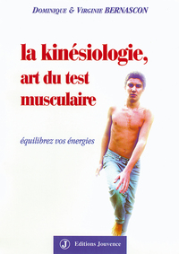 La kinésiologie : Art du test musculaire