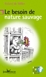 n°14 Le besoin de nature sauvage