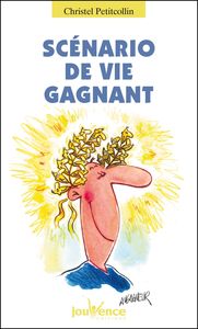 n°79 Scénario de vie gagnant