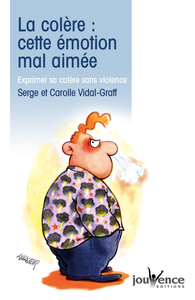 n°3 La colère, cette émotion mal aimée