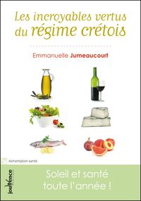 Les incroyables vertus du régime crétois !
