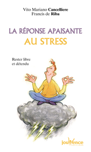 n°77 La réponse apaisant au stress