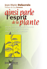 Ainsi parle l'esprit de la plante