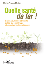 n°249 Quelle santé de fer