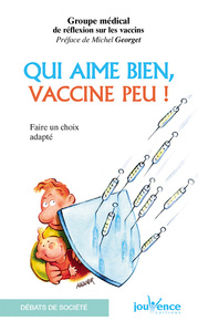 n°132 Qui aime bien, vaccine peu