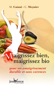 Maigrissez bien, maigrissez bio