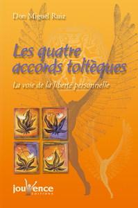 Les quatres accords toltèques