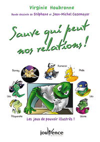 n°309 Sauve qui peut nos relations !