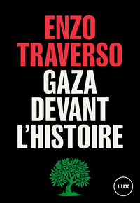 GAZA DEVANT L'HISTOIRE