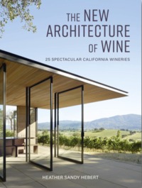 The New Architecture of Wine