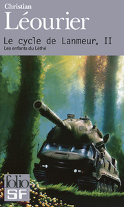 LE CYCLE DE LANMEUR - VOL02 - LES ENFANTS DU LETHE