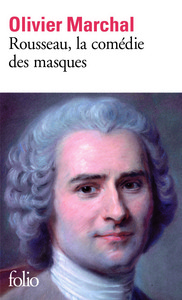 ROUSSEAU, LA COMEDIE DES MASQUES