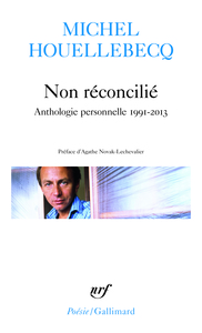 NON RECONCILIE - ANTHOLOGIE PERSONNELLE 1991-2013