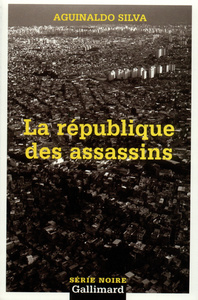 LA REPUBLIQUE DES ASSASSINS