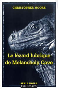 Le lézard lubrique de Melancholy Cove