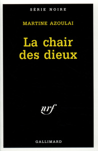 LA CHAIR DES DIEUX