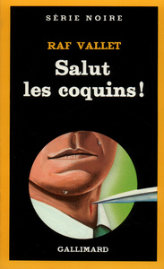 SALUT LES COQUINS !