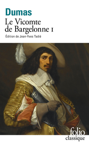 LE VICOMTE DE BRAGELONNE - VOL01