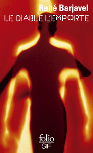 LE DIABLE L'EMPORTE - ROMAN EXTRAORDINAIRE