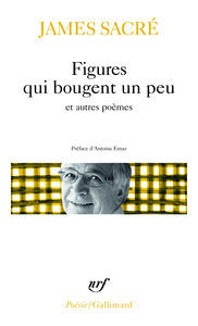 FIGURES QUI BOUGENT UN PEU ET AUTRES POEMES