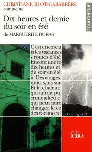 DIX HEURES ET DEMIE DU SOIR EN ETE DE MARGUERITE DURAS (ESSAI ET DOSSIER)