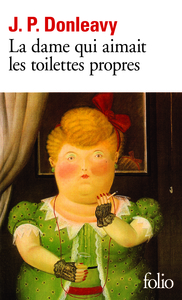 LA DAME QUI AIMAIT LES TOILETTES PROPRES - CHRONIQUE D'UNE DES PLUS ETRANGES HISTOIRES COLPORTEES DA