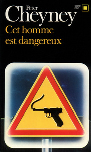 Cet homme est dangereux