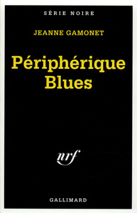 PERIPHERIQUE BLUES