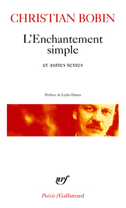 L'ENCHANTEMENT SIMPLE ET AUTRES TEXTES