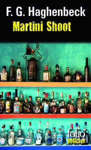 MARTINI SHOOT - UNE ENQUETE DE SUNNY PASCAL