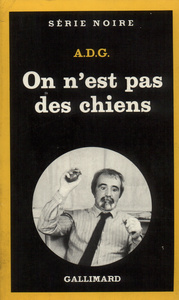 On n'est pas des chiens