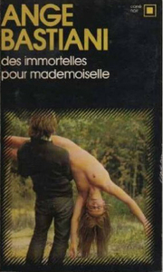 Des Immortelles pour Mademoiselle