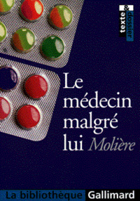 LE MEDECIN MALGRE LUI